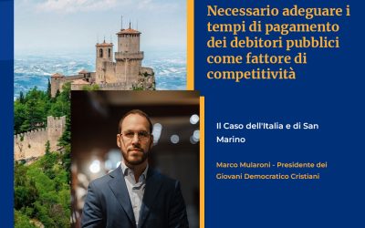 Necessario adeguare i Tempi di Pagamento dei Debitori pubblici come Fattore di Competitività – Il Caso dell’Italia e di San Marino.