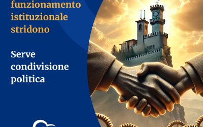 Gli ingranaggi del funzionamento istituzionale stridono – Serve condivisione politica