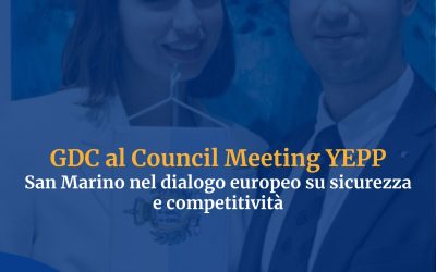 GDC San Marino al Council Meeting YEPP: confronto europeo su sicurezza e competitività