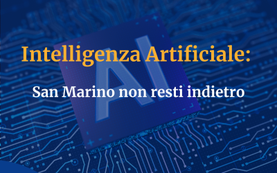 Intelligenza Artificiale: San Marino non resti indietro